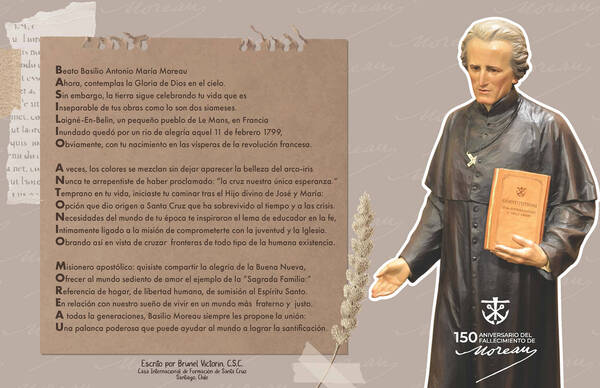 Celebrating the 150th Anniversary of the founder of the congregation of Holy Cross, Blessed Basile Moreau's entry into Eternal Life. January 20, 2023–June 7, 2024