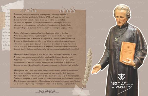 Celebrating the 150th Anniversary of the founder of the congregation of Holy Cross, Blessed Basile Moreau's entry into Eternal Life. January 20, 2023–June 7, 2024