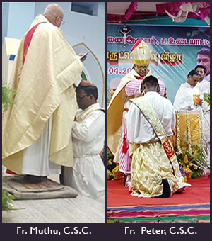 Priestly Ordinations in Tamil Nadu
Fr. Martin Madalai Muthu, C.S.C and Fr. A. David Peter, C.S.C.